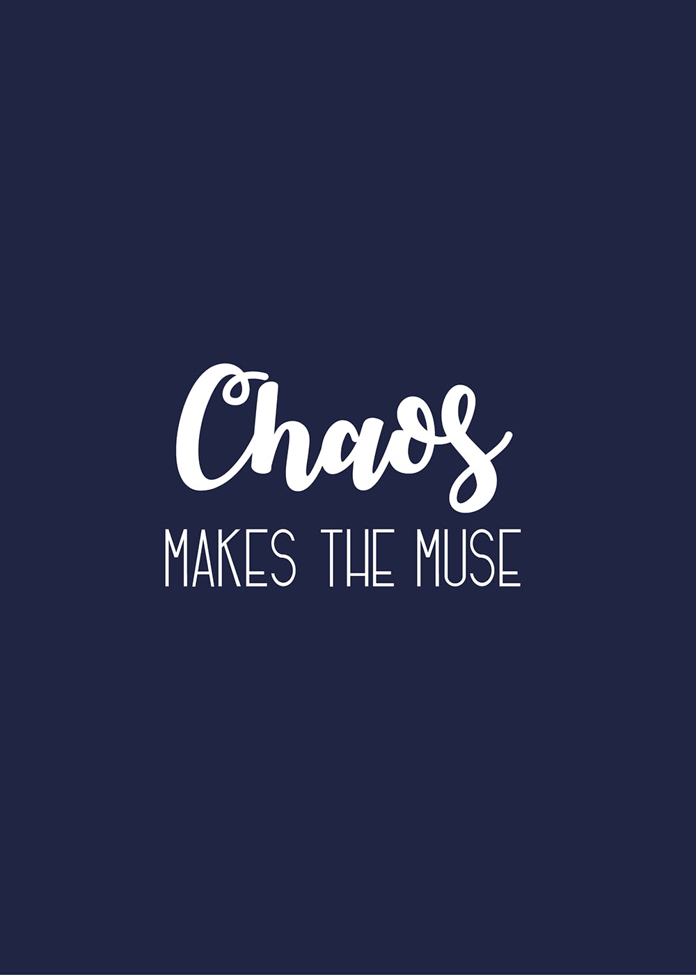 Chaos makes the muse
