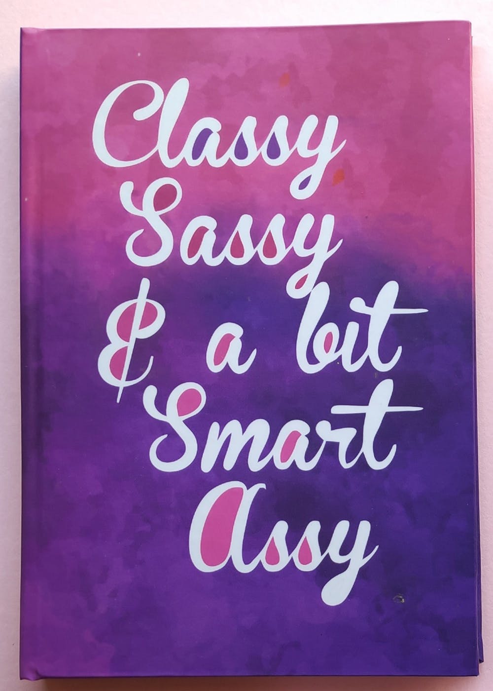 Classy Sassy Hardbound Notebook